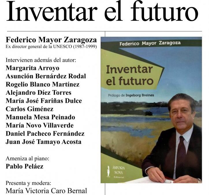 Presentación del libro Inventar el futuro, de Federico Mayor Zaragoza, en Madrid