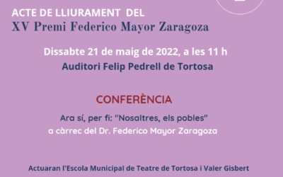 Acto de entrega del XV Premio Federico Mayor Zaragoza en Tortosa el 21 de mayo