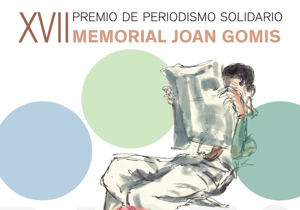 Se convocan los XVII Premios de Periodismo Solidario Memorial Joan Gomis