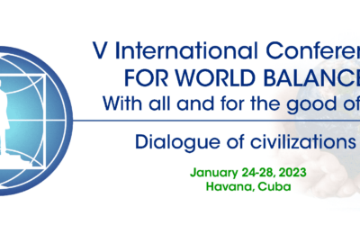 Auspiciamos la celebración de la V Conferencia Internacional por el equilibrio del mundo, en enero de 2023 en Cuba