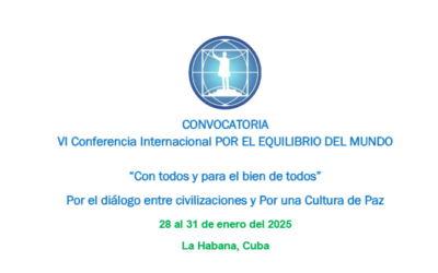 Abierto el periodo de inscripción para la VI Conferencia Internacional por el Equilibrio del Mundo (Cuba, enero de 2025)